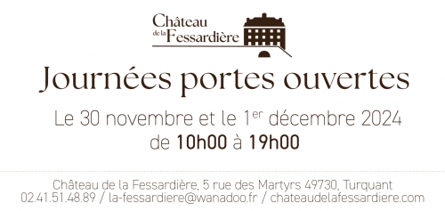 PORTES OUVERTES CHATEAU DE FESSARDIERE